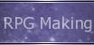 RPG Making