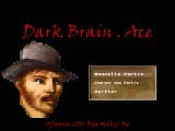 Dark Brain.ace : L'&eacute;cran titre